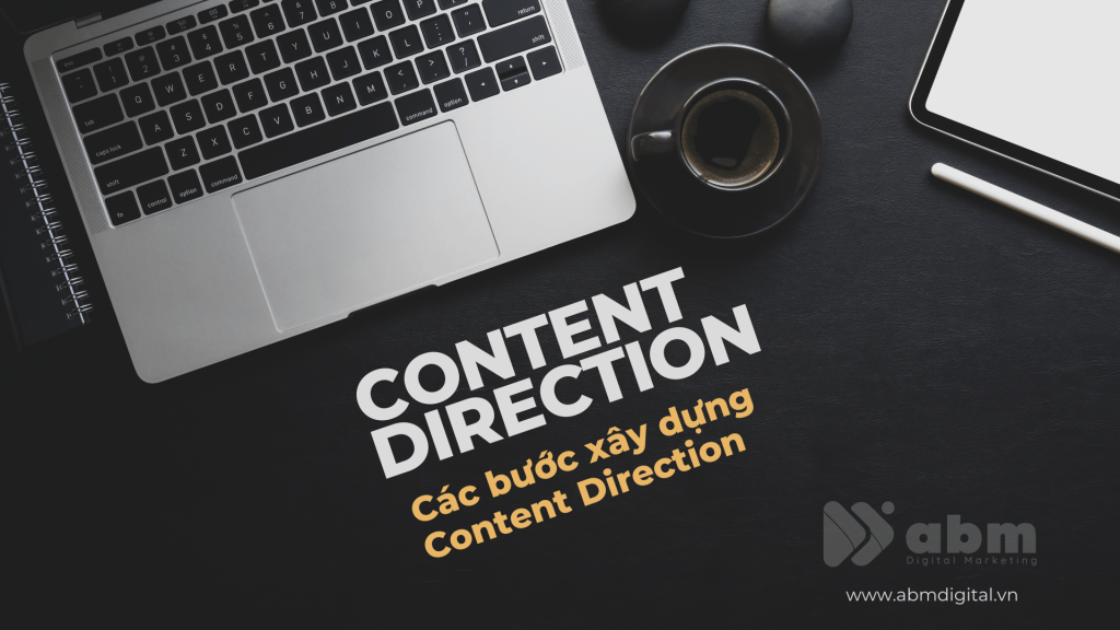 Content Direction là gì