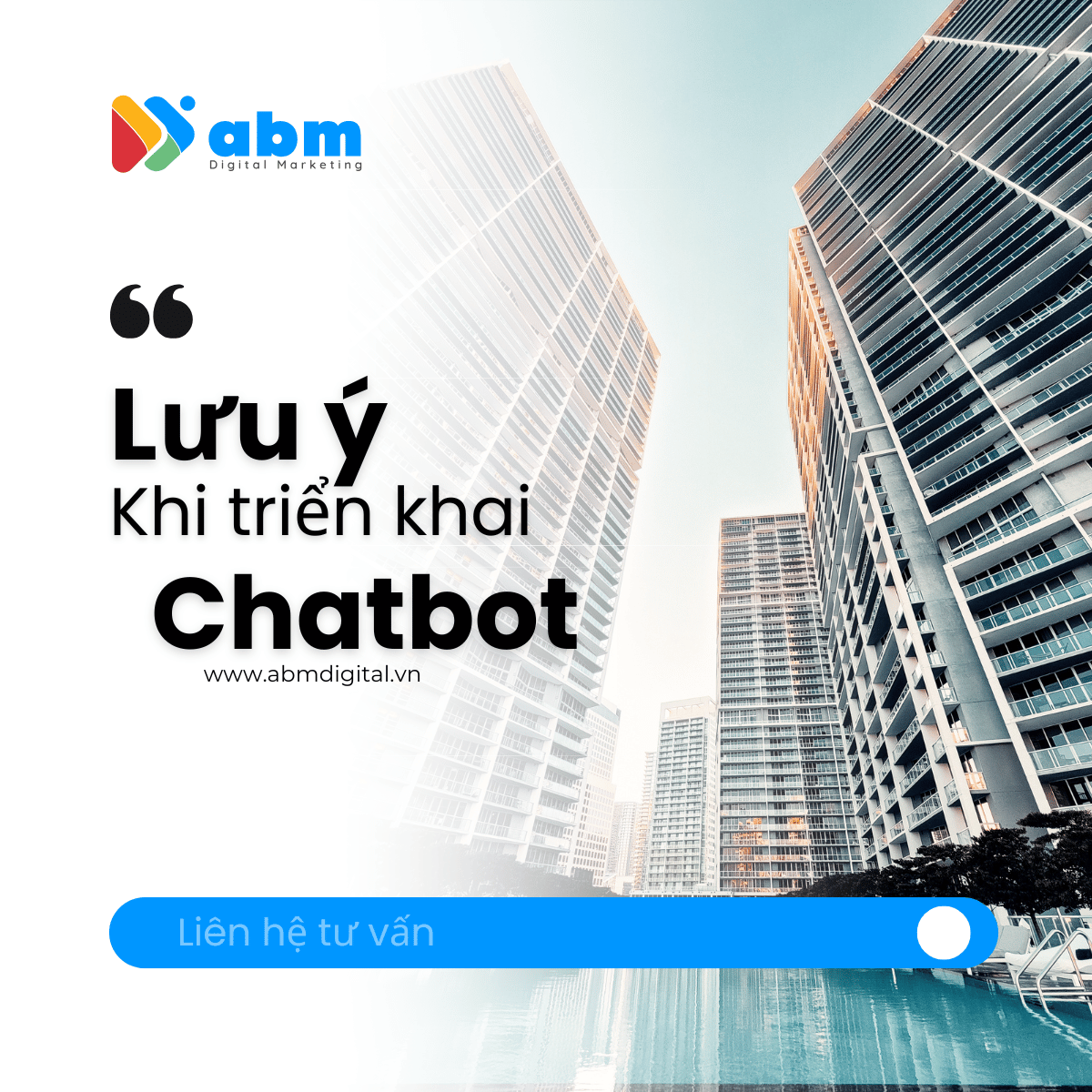 lưu ý khi triển khai chatbot